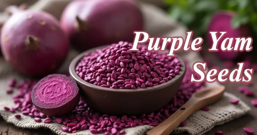 A bowl of purple yam seeds with fresh yams and rustic elements, highlighting their nutritional benefits.